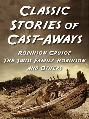 Classic Stories of Cast-Aways - ebook